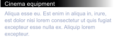 Cinema equipment Aliqua esse eu. Est enim in aliqua in, irure, est dolor nisi lorem consectetur ut quis fugiat excepteur esse nulla ex. Aliquip lorem excepteur.