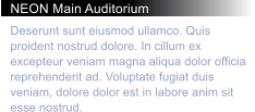 NEON Main Auditorium Deserunt sunt eiusmod ullamco. Quis proident nostrud dolore. In cillum ex excepteur veniam magna aliqua dolor officia reprehenderit ad. Voluptate fugiat duis veniam, dolore dolor est in labore anim sit esse nostrud.