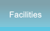 Facilities Facilities