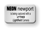 NEON newport is being captured with a Lightfield Camera